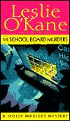 the School Board Murders by Leslie O'Kane