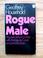Cover of: Rogue Male