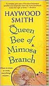 Cover of: Queen bee of Mimosa Branch by 