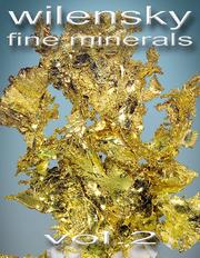 Wilensky Fine Minerals, Vol. 2 by Stuart Wilensky