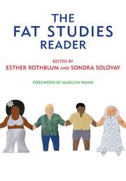 The fat studies reader by Esther D. Rothblum