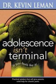 Cover of: Adolescence Isn't Terminal