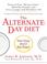 Cover of: The Alternate-Day Diet