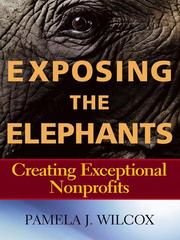 Cover of: Exposing the Elephants | Pamela J. Wilcox