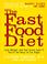 Cover of: The Fast Food Diet