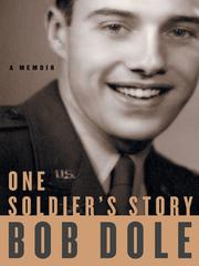 Cover of: One Soldier's Story by Bob Dole