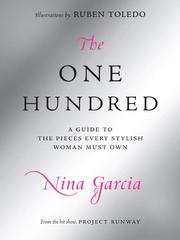 Cover of: The One Hundred: a guide to the pieces every stylish woman must own