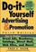 Cover of: Do-It-Yourself Advertising and Promotion