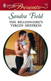 The Billionaire's Virgin Mistress by Sandra Field, Sandra Field