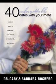 Cover of: 40 Unforgettable Dates with Your Mate