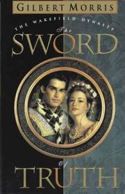 Cover of: The Sword of Truth by Gilbert Morris
