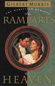 Cover of: The Ramparts of Heaven: The Wakefield Dynasty #5