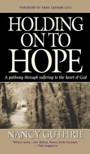 Cover of: Holding On to Hope by Nancy Guthrie