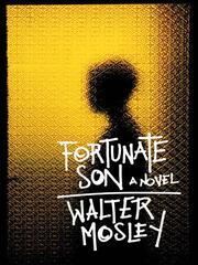 Cover of: Fortunate Son by Walter Mosley