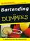 Cover of: Bartending For Dummies