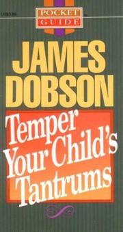 Cover of: Temper your child's tantrums