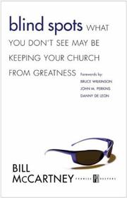 Cover of: Blind Spots: What You Don't See May Be Keeping Your Church from Greatness