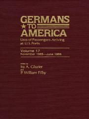 Cover of: Germans to America, Volume 17 Nov. 4, 1865-June 12, 1866
