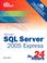 Cover of: Microsoft®SQL Server 2005 Express in 24 Hours