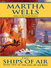 Cover of: The Ships of Air by Martha Wells