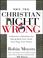 Cover of: Why the Christian Right Is Wrong