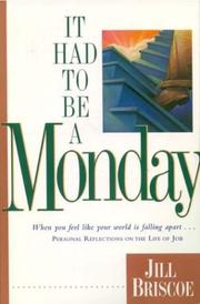 Cover of: It had to be a Monday