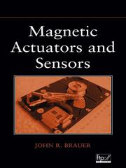 Cover of: Magnetic Actuators and Sensors | John R. Brauer