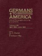 Cover of: Germans to America, Volume 49 Apr. 15, 1884-June 30, 1884