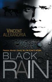 Cover of: Black Rain | Vincent Alexandria
