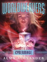 Cover of: Cybermage: Worldweavers #3