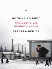 Cover of: Nothing to Envy by Barbara Demick