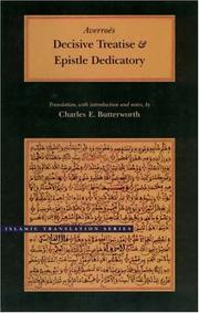 The book of the decisive treatise determining the connection between the law and wisdom : and, The epistle dedicatory