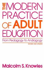 The modern practice of adult education by Malcolm Shepherd Knowles
