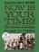 Cover of: Now Is Your Time!