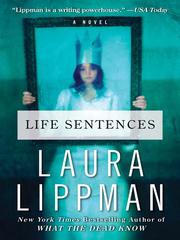 Life sentences by Laura Lippman