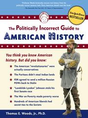 Cover of: The Politically Incorrect GuideTM to American History by Thomas E. Woods