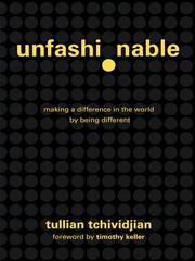 Cover of: Unfashionable by Tullian Tchividjian