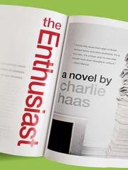 Cover of: The Enthusiast by Charlie Haas