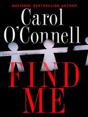 Cover of: Find Me by Carol O'Connell