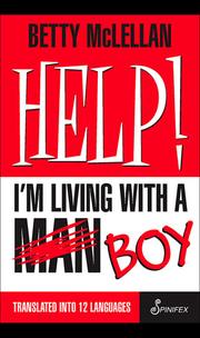 Cover of: HELP! I'm Living With a (Man) Boy