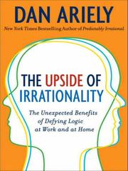 Perfectly irrational by Dan Ariely