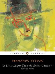 Cover of: A Little Larger Than the Entire Universe by Fernando Pessoa