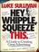 Cover of: Hey, Whipple, Squeeze This