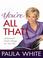 Cover of: You're All That!