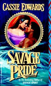 Cover of: Savage Pride by Cassie Edwards