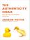 Cover of: The Authenticity Hoax