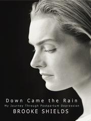 Cover of: Down Came The Rain by Brooke Shields