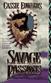 Cover of: Savage Passions by Cassie Edwards
