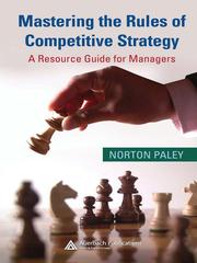 Cover of: Mastering the Rules of Competitive Strategy
