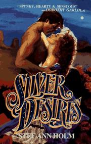 Cover of: Silver Desires by Stef Ann Holm